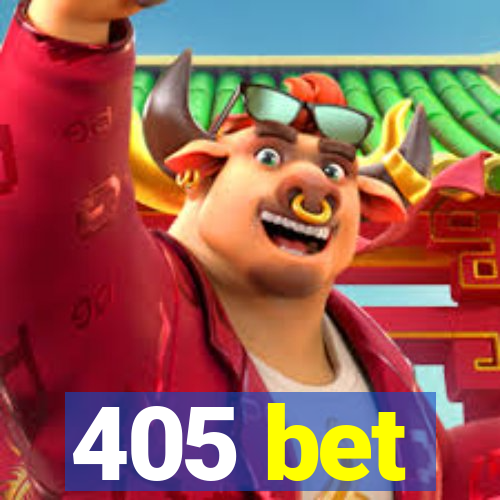 405 bet